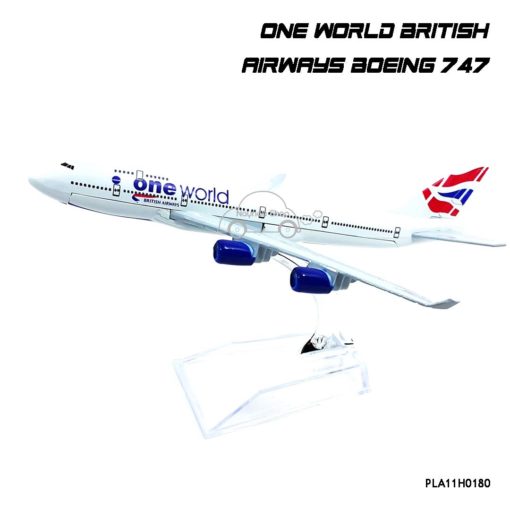 โมเดลเครื่องบิน ONE WORLD BRITISH AIRWAYS Boeing 747 ตัวลำทำจากเหล็ก