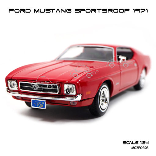 โมเดลรถ FORD MUSTANG SPORTSROOF 1971